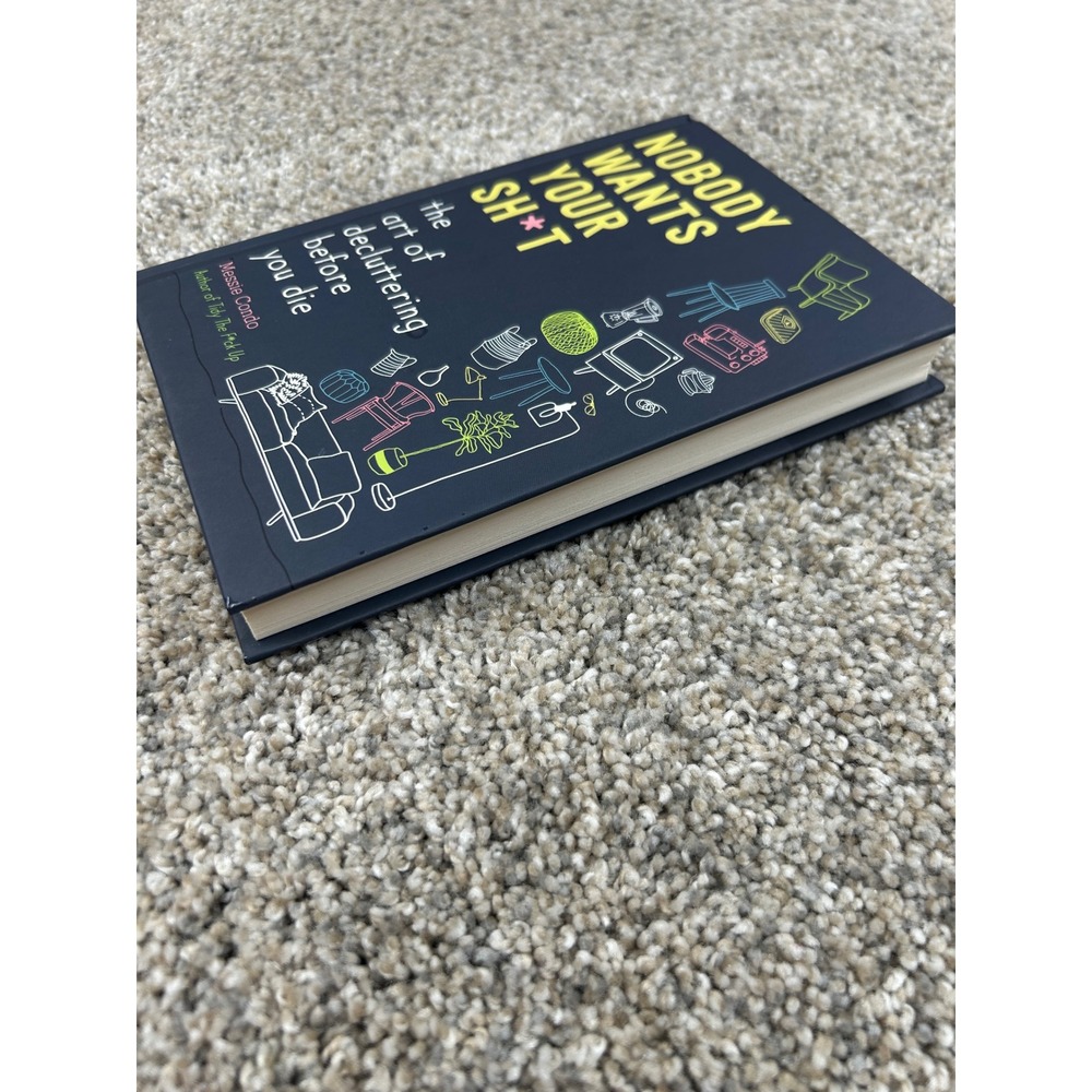Nobody Wants Your Sh*t Decluttering Book Messie Condo Hardcover 9781510774735 - Picture 3 of 3